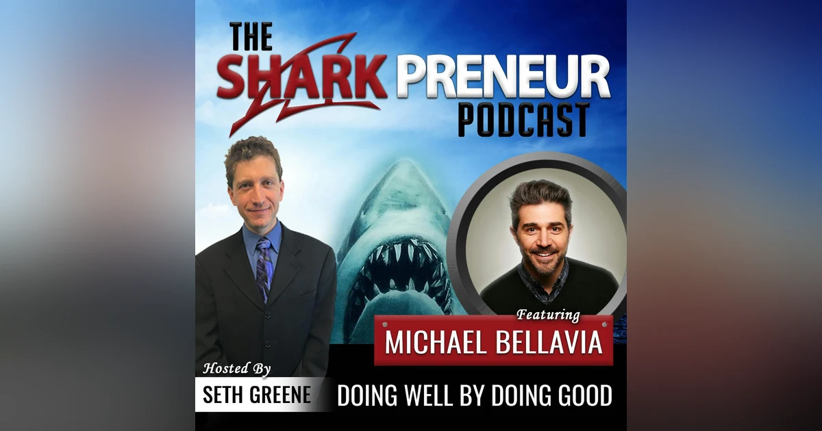 554: Do Well by Doing Good with Michael Bellavia