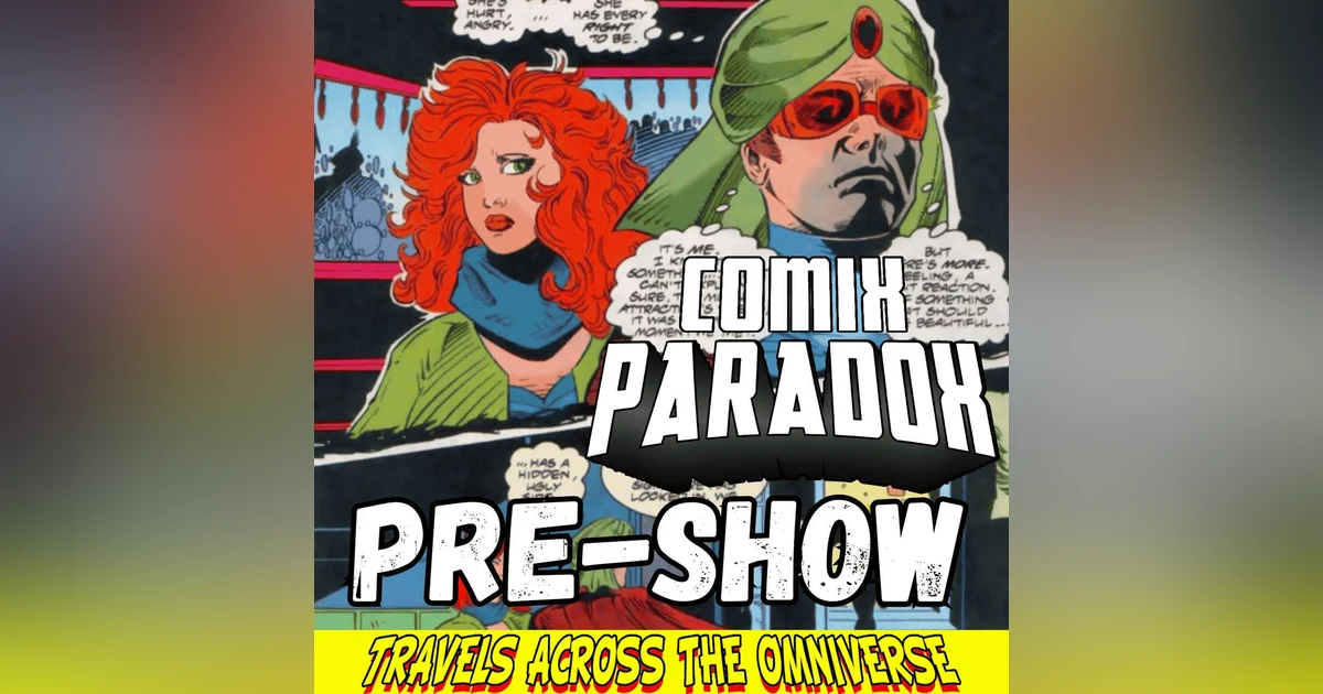 Pre-Show Palavers - Ultimate X-Men: Young Mutants, The Maker, and Marvel’s Alternate Realities