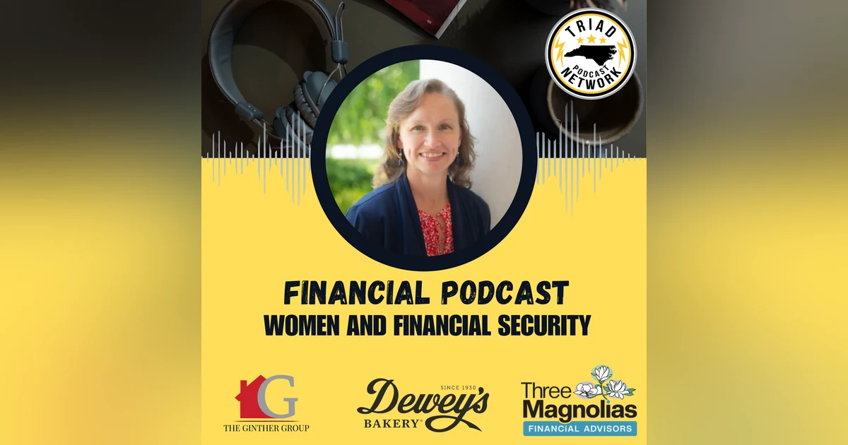 FINANCIAL PODCAST: Women and Financial Security