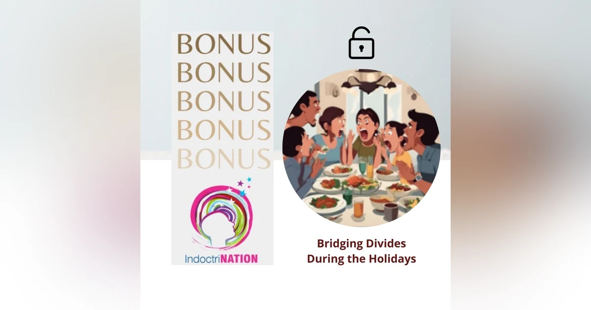 Unlocked Bonus: Bridging Divides During the Holidays