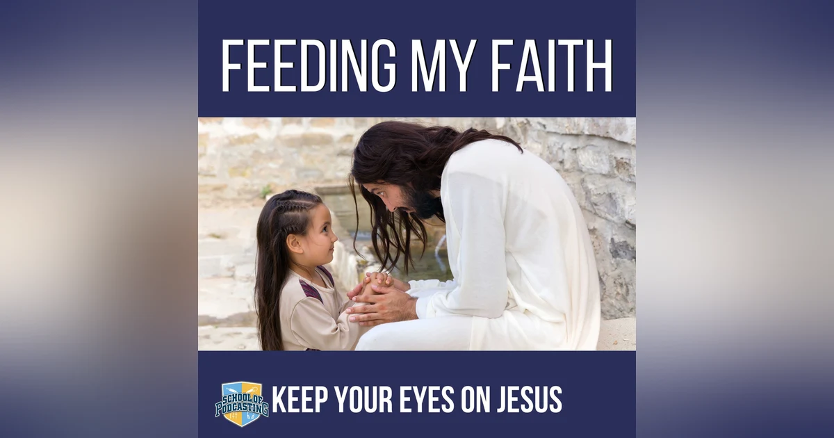 Keep Your Eyes Upon Jesus