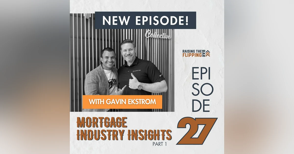 Here's the Blueprint for Real Estate Success with Gavin Ekstrom (Part 1)