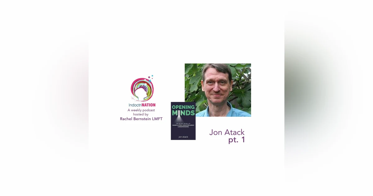 Hovering Over The Room w/ Jon Atack, Open Minds Foundation - S1E13pt1