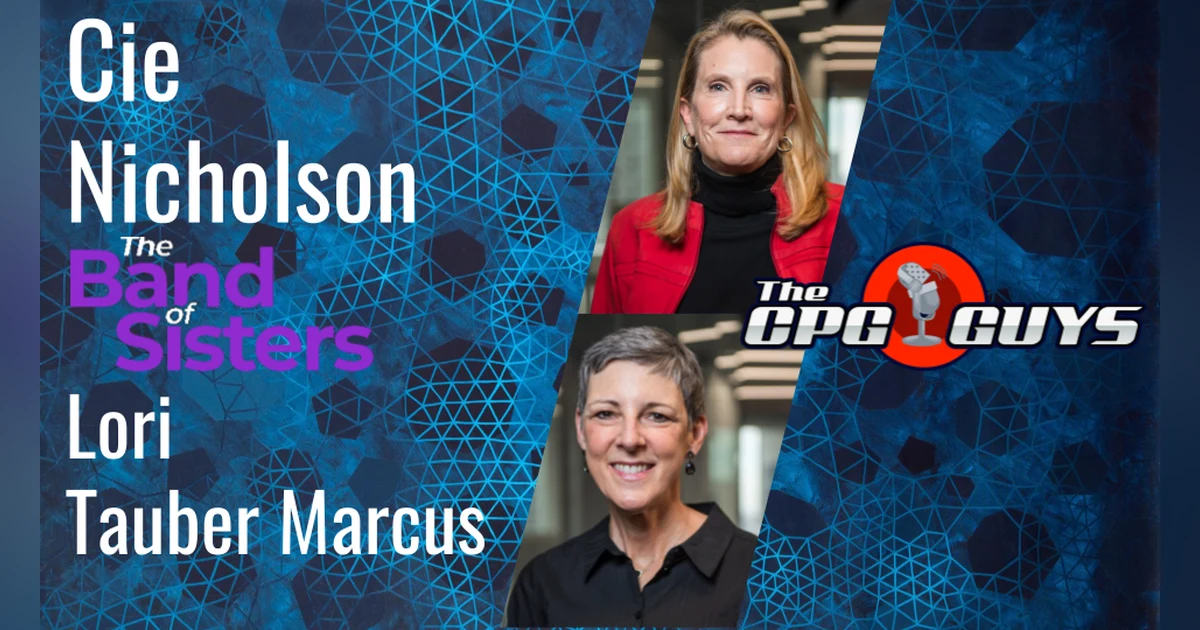 Dismantling Workplace Gender Bias with Lori Tauber Marcus and Cie Nicholson (Part 2)