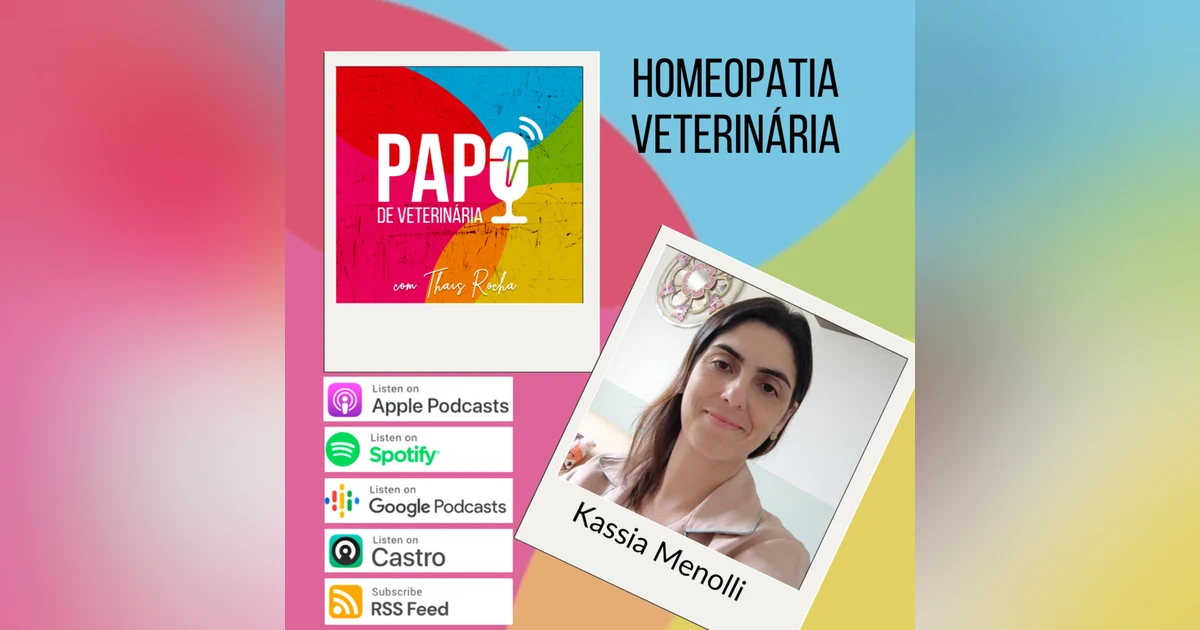 Homeopatia para pequenos animais, com Kássia Menolli