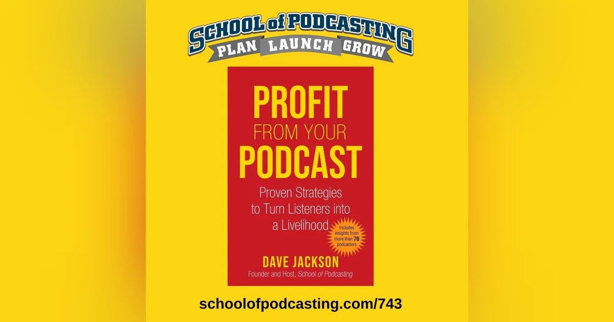 Profit From Your Podcast: Tales From the Book Tour