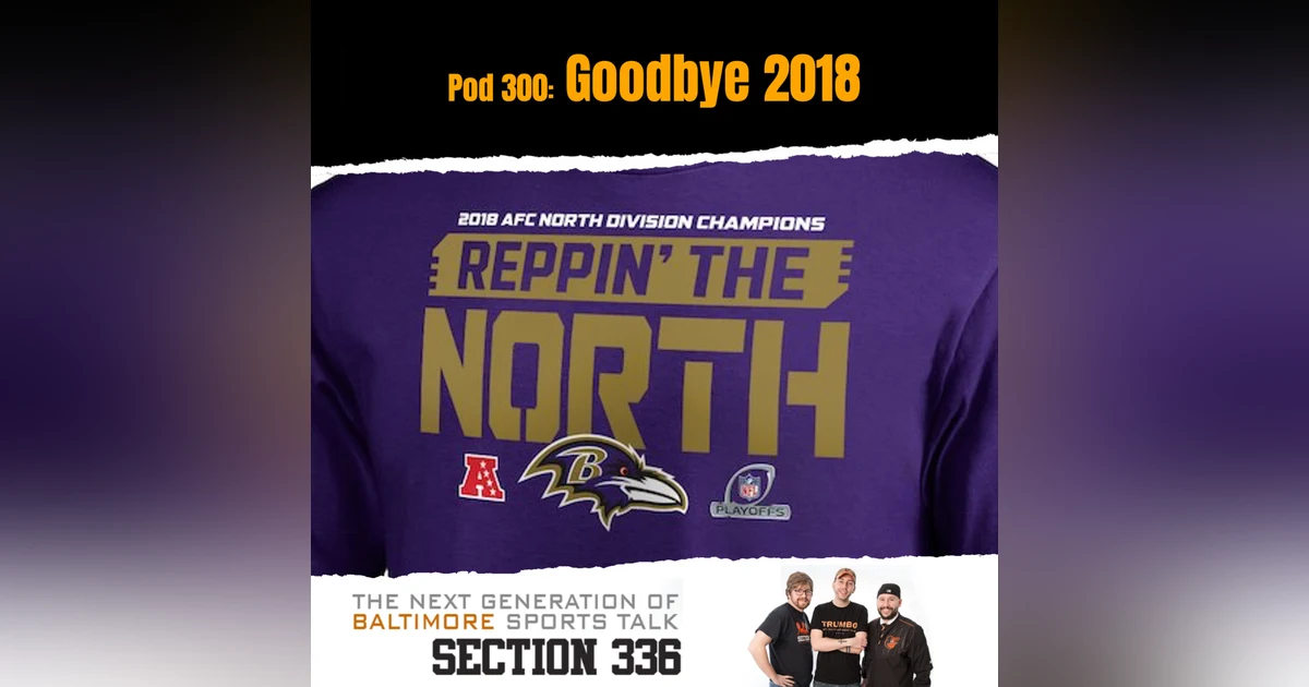 Pod 300 : Goodbye 2018