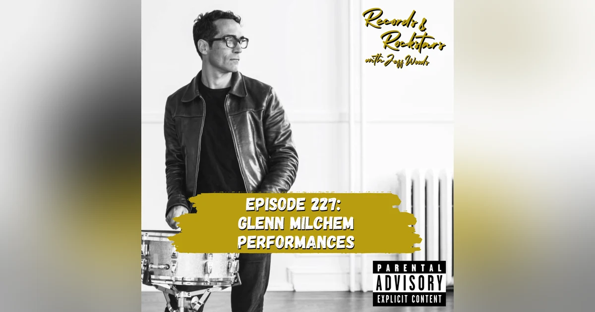 227: Performances: Glenn Milchem