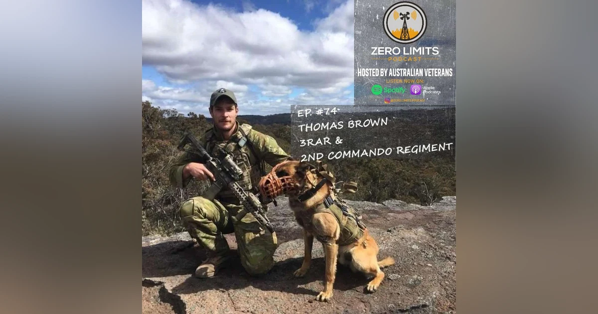 Ep. 74 Thomas Brown former 3RAR, 2nd Commando Regiment and owner of Origin K9
