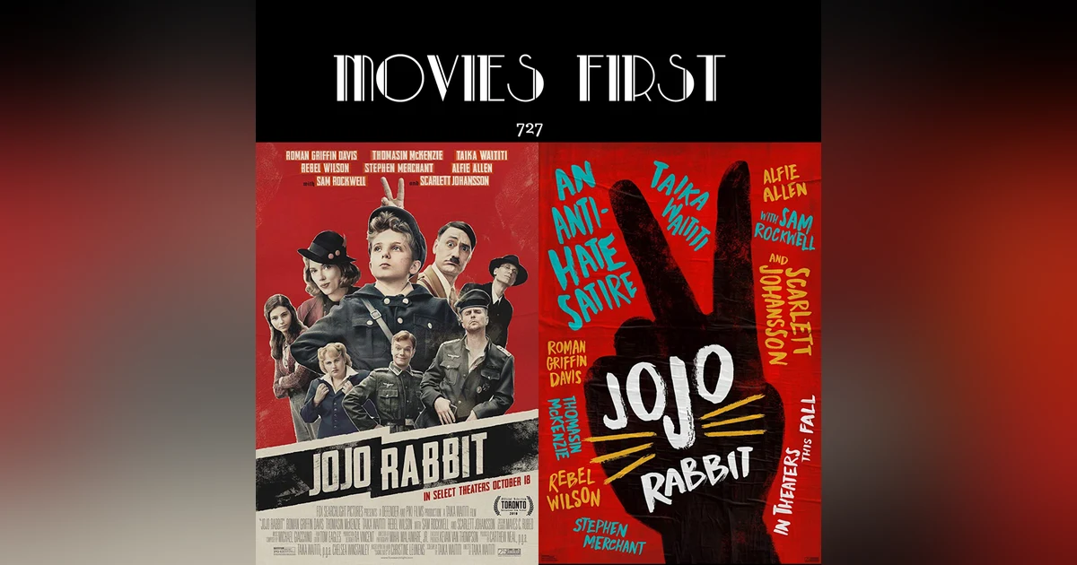 727 Jojo Rabbit (Comedy, Drama, War) (the @MoviesFirst review)