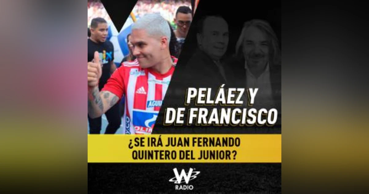 ¿Se irá Juan Fernando Quintero del Junior?