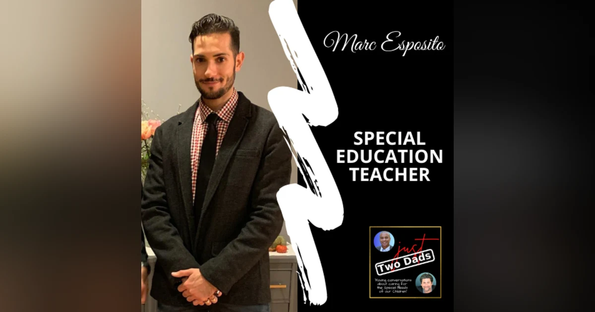 just Two Dads & A Teacher | Special Education Teacher