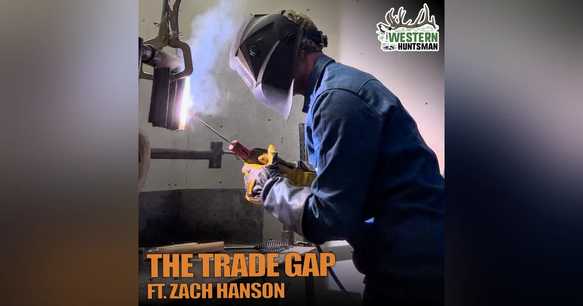 Ep.232 The Trade Gap with Zach Hanson