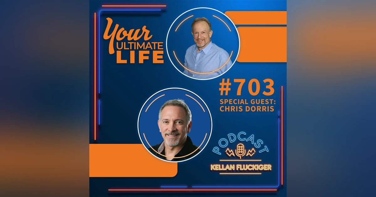 Secrets Behind Mental Toughness With Chris Dorris, #703