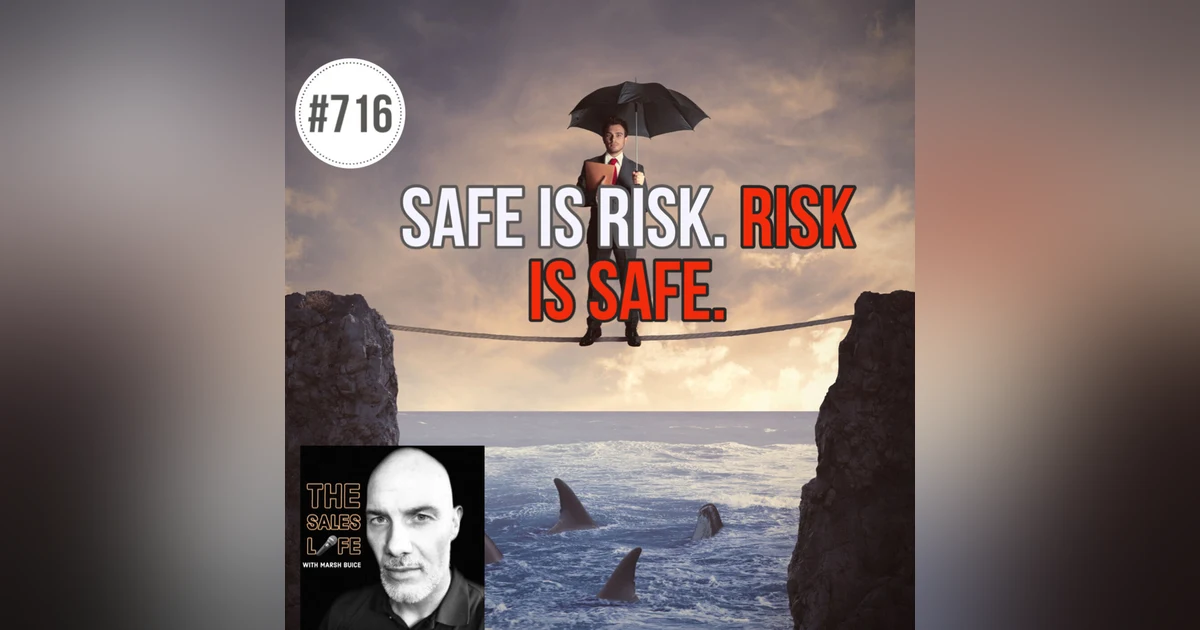Safe Is Risk. Risk Is Safe. | The upside to taking risks in your life.