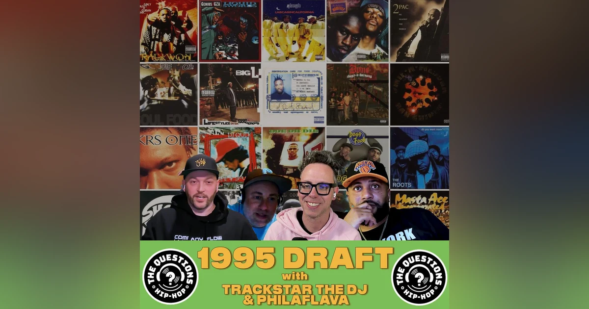 1995 Draft w/ Trackstar the DJ and Philaflava