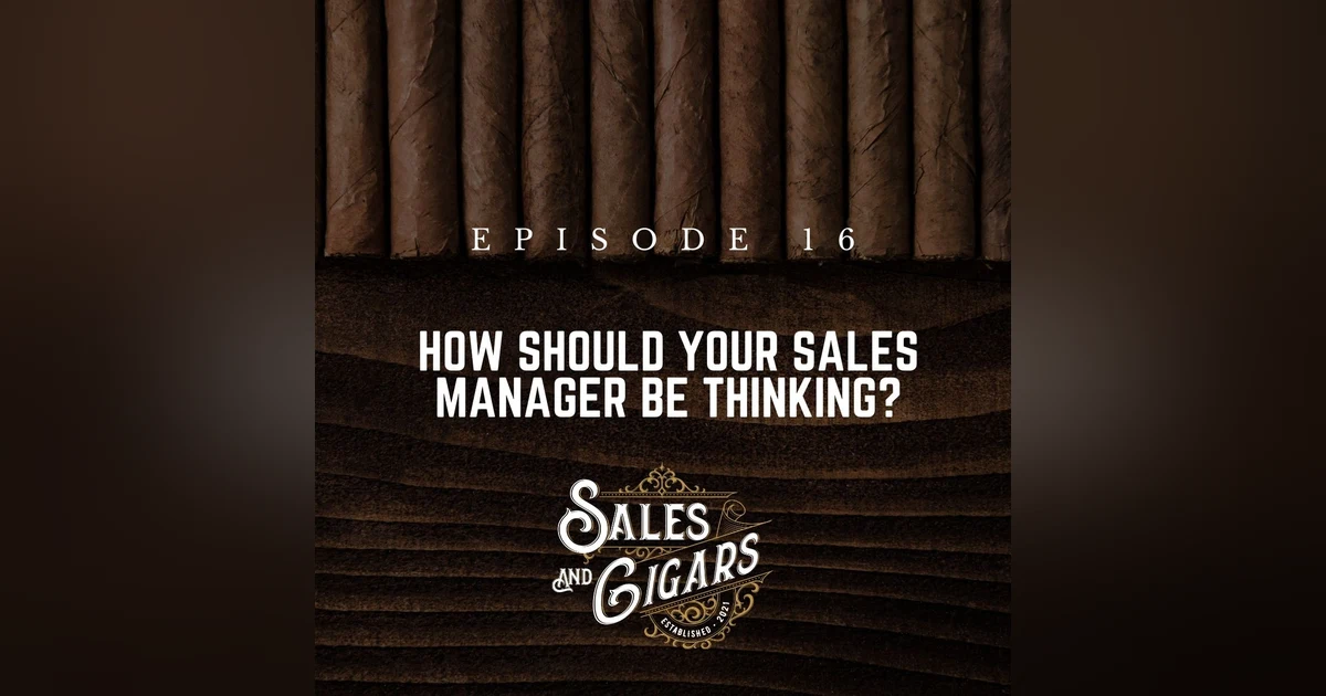 How Should Your Sales Manager Think?