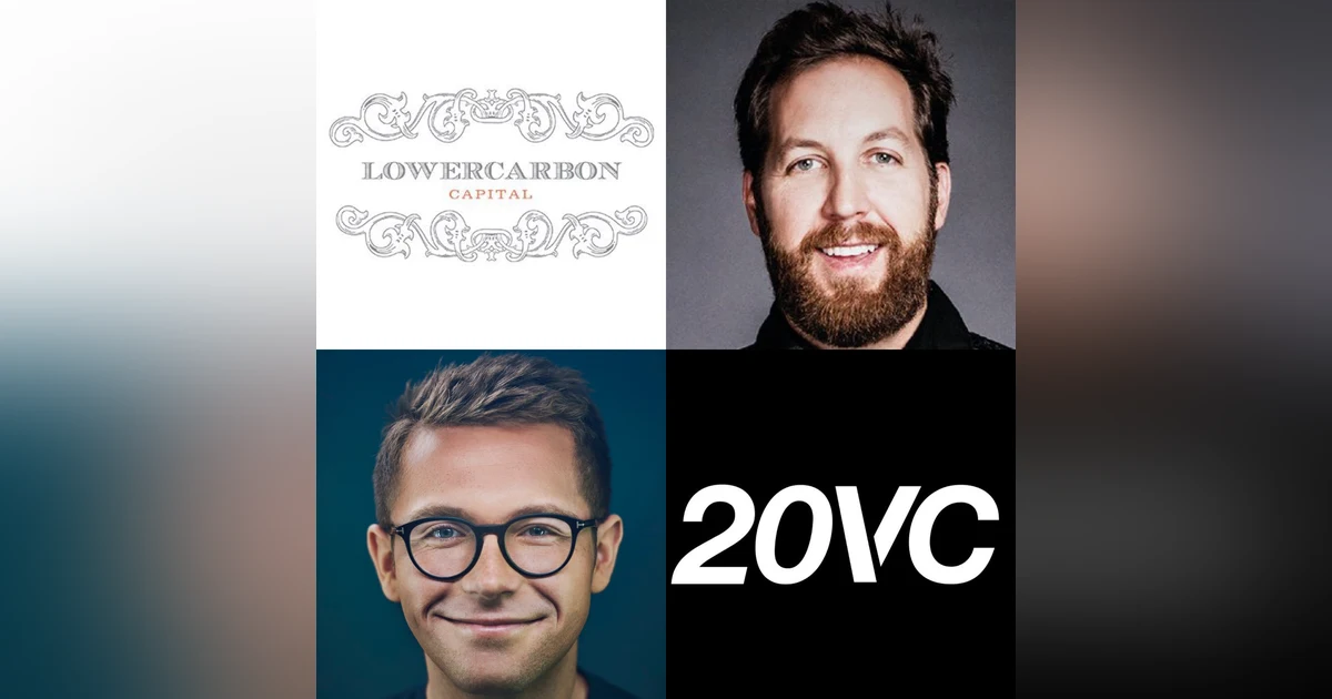 20VC: Chris Sacca on Coming Out of Retirement To Unf**k The Planet with Lowercarbon, How Chris Evaluates His Relationship To Money Today, Why We Have Bred a Generation of Ass**** Kids, Do VCs Provide Any Real Value and The True Unfiltered O