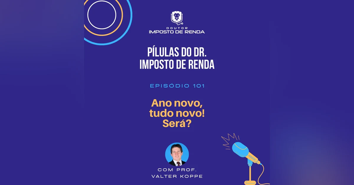 PDIR #101 – Ano novo, tudo novo! Será?