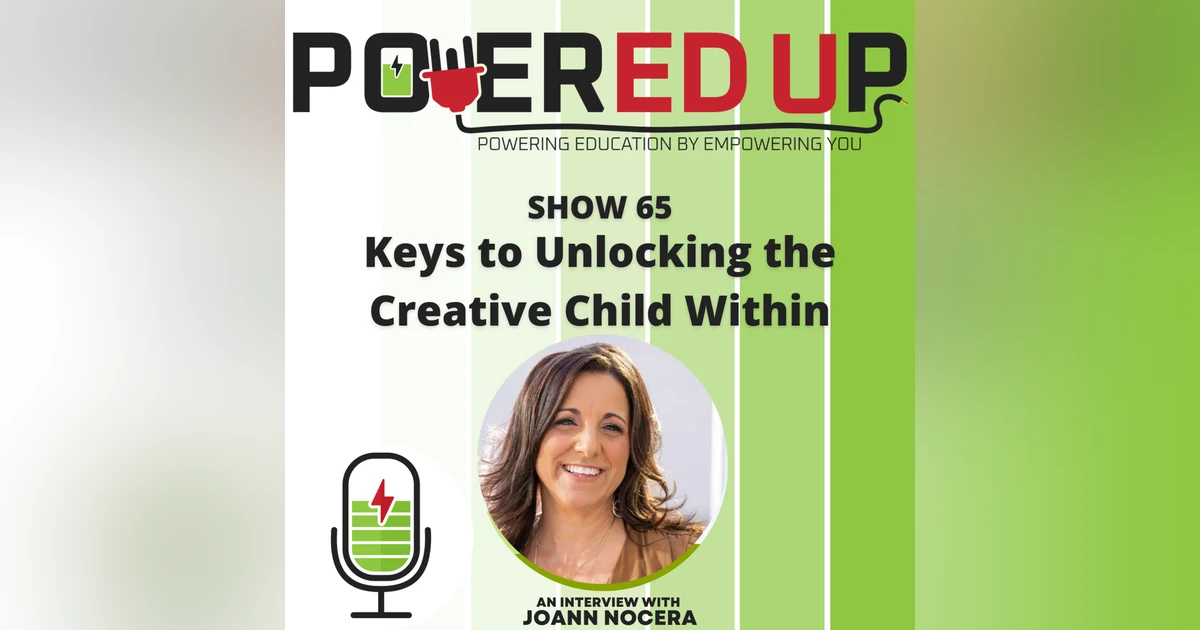 Show 65: Keys to Unlocking the  Creative Child Within