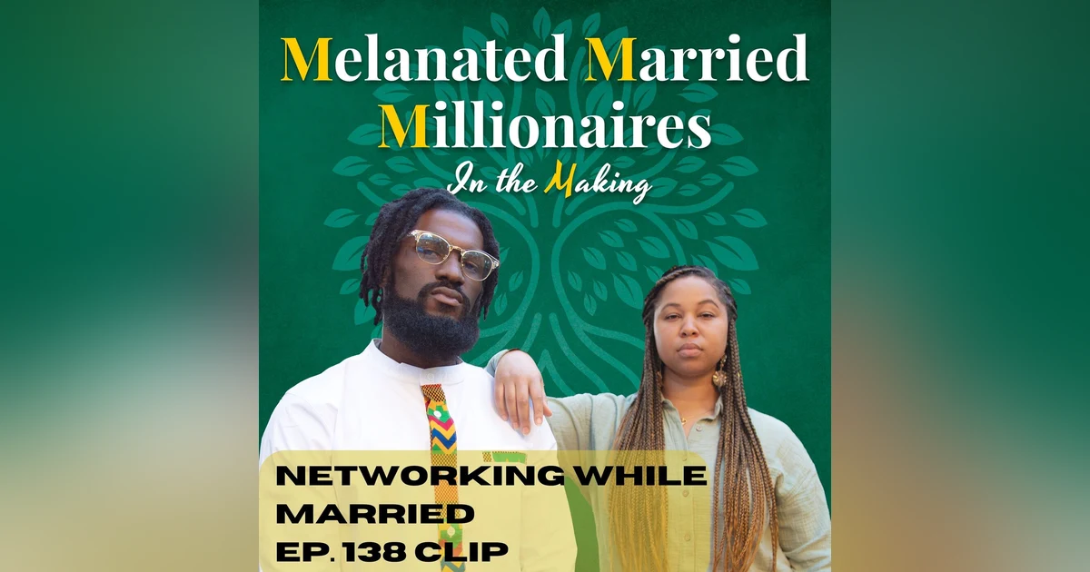 Networking While Married | The M4 Show Ep. 138 Clip