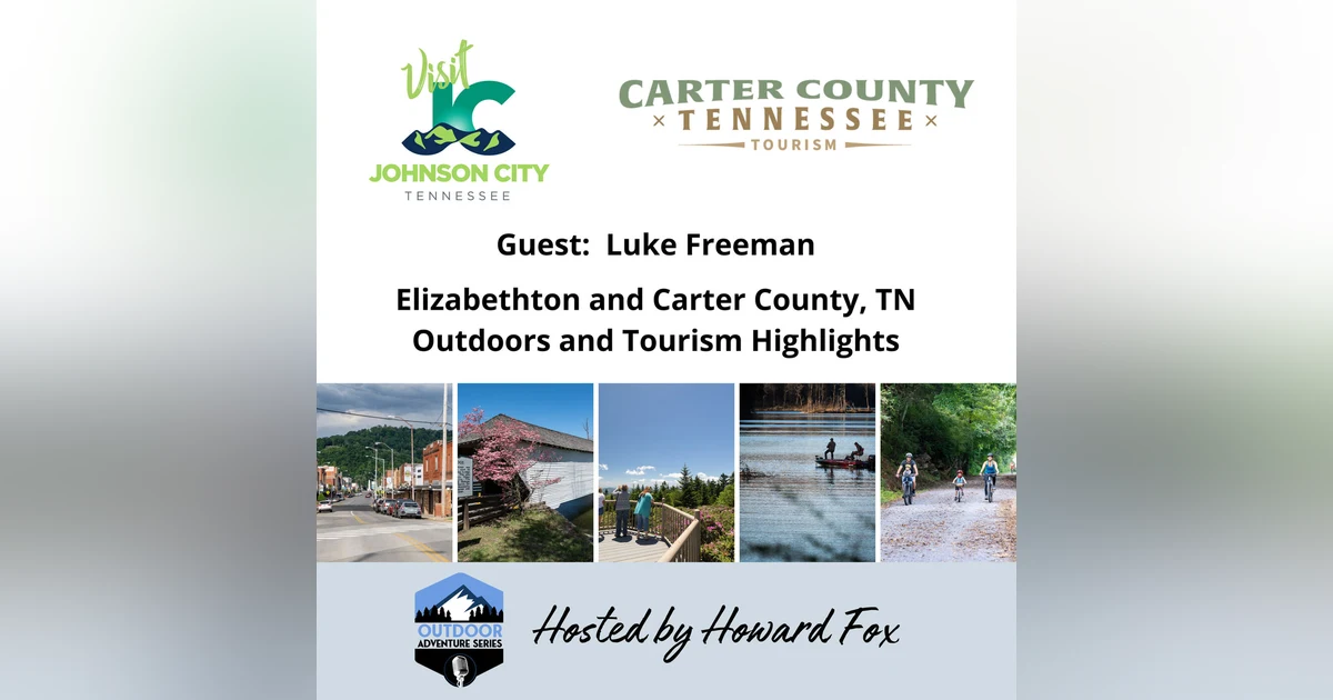 Elizabethton and Carter County, TN  Outdoors and Tourism Highlights