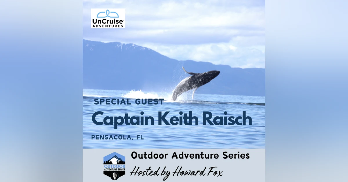 UnCruise Adventures: Alaskan Adventure on the Wilderness Discoverer with Captain Keith Raisch