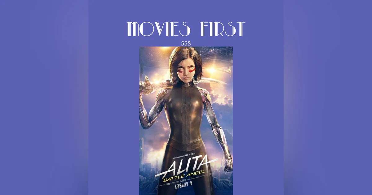 553: Alita: Battle Angel
