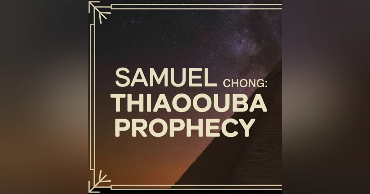 Samuel Chong|PBP|38: Thiaoouba Prophecy and Secret Societies