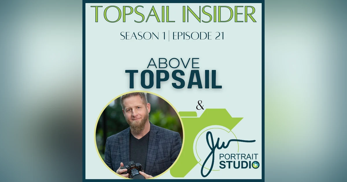 Above Topsail and JW Portrait Studio