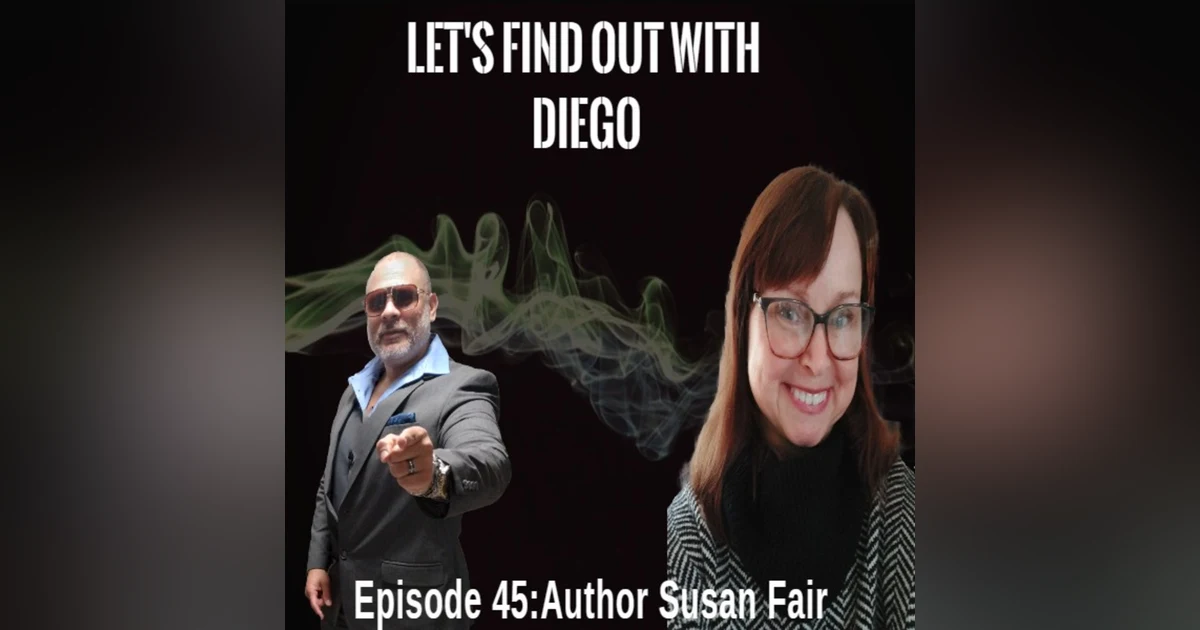 Episode 45: Author Susan Fair