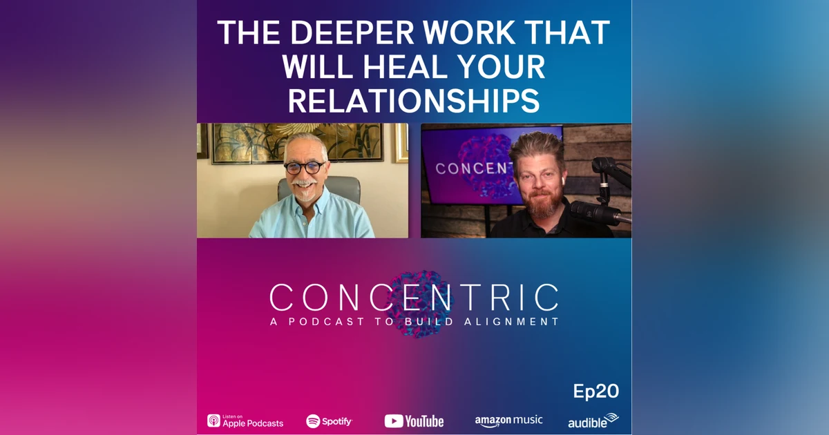 Ep20 How to Resolve Deep Trauma and Repair Your Relationships