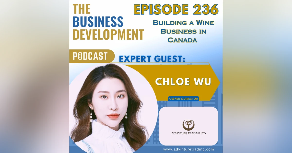 Building a Wine Business in Canada with Chloe Wu