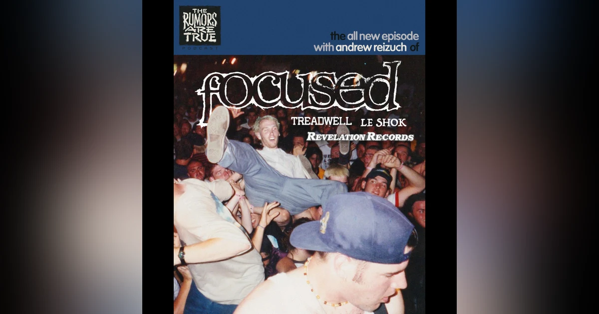 Andrew Reizuch (Focused, Treadwell, Le Shok, Revelation Records)