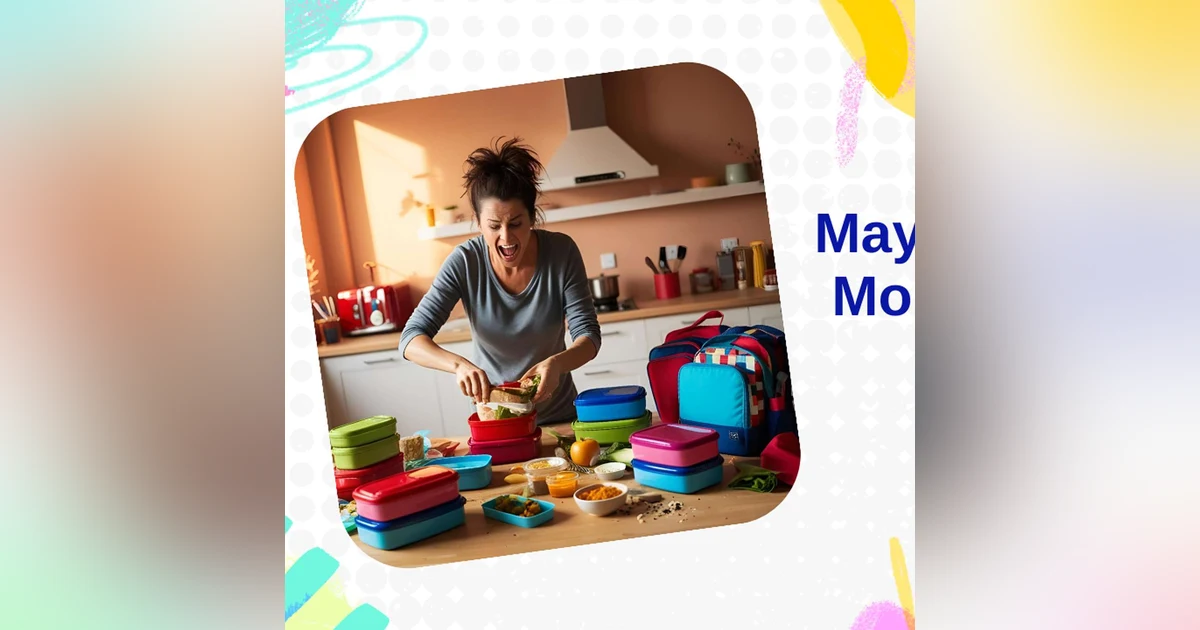 May Days & Mom Wins