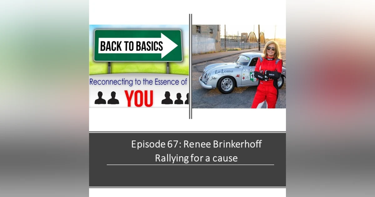 E67: Renee Brinkerhoff - Rallying for a cause