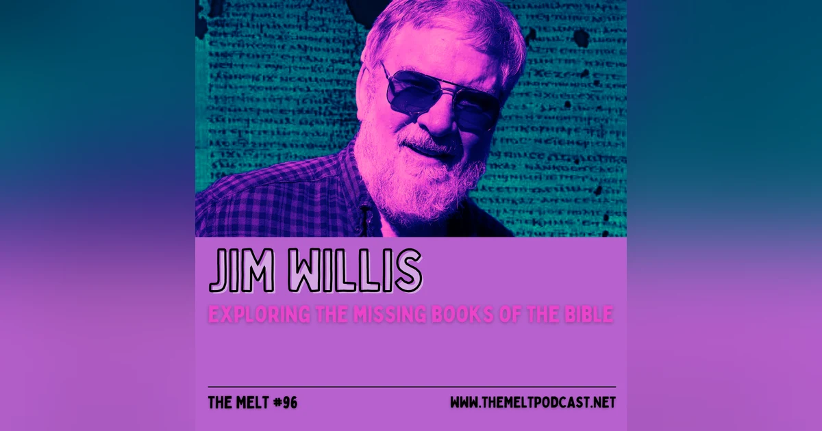 Jim Willis | Exploring the Missing Books of the Bible
