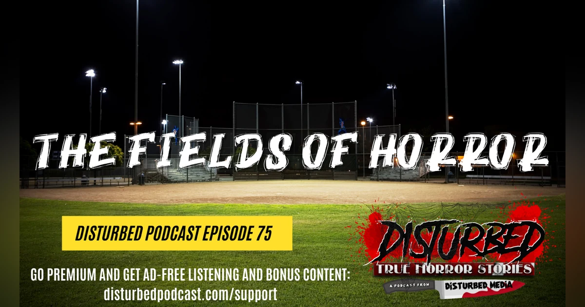 The Fields of Horror