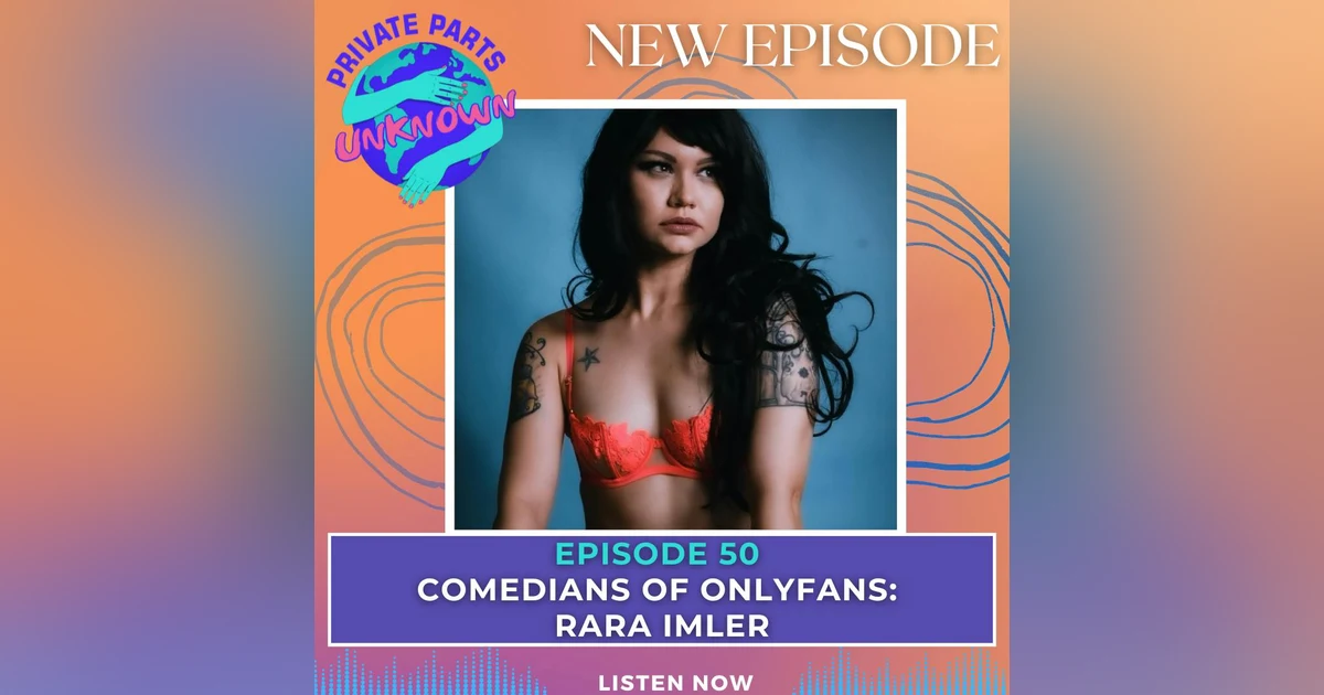 Comedians of OnlyFans: Rara Imler