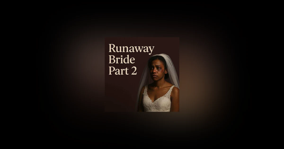 Runaway Bride Part 2