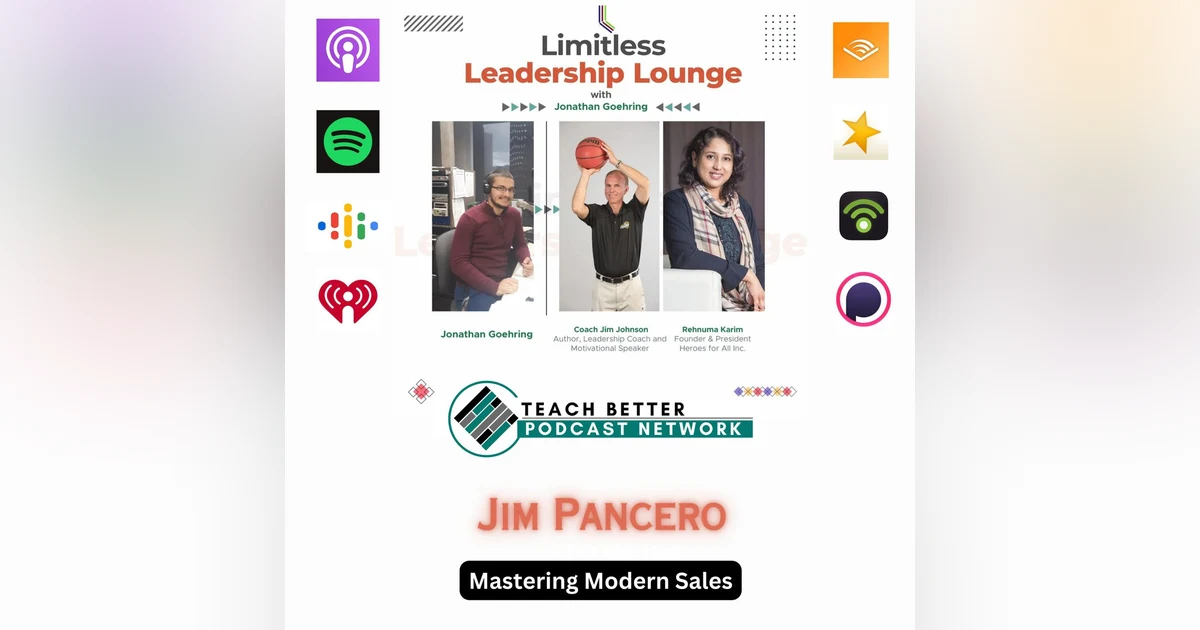 Mastering Modern Sales with Jim Pancero