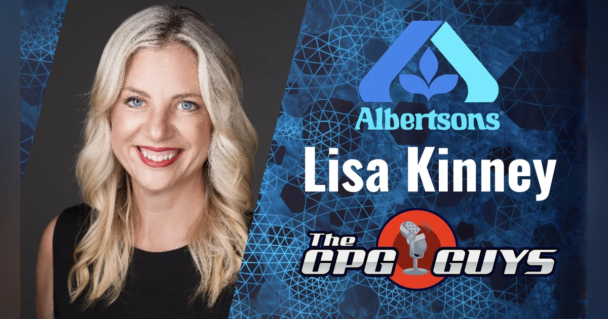 Customer-Centric Analytics & Intelligence with Albertsons’ Lisa Kinney