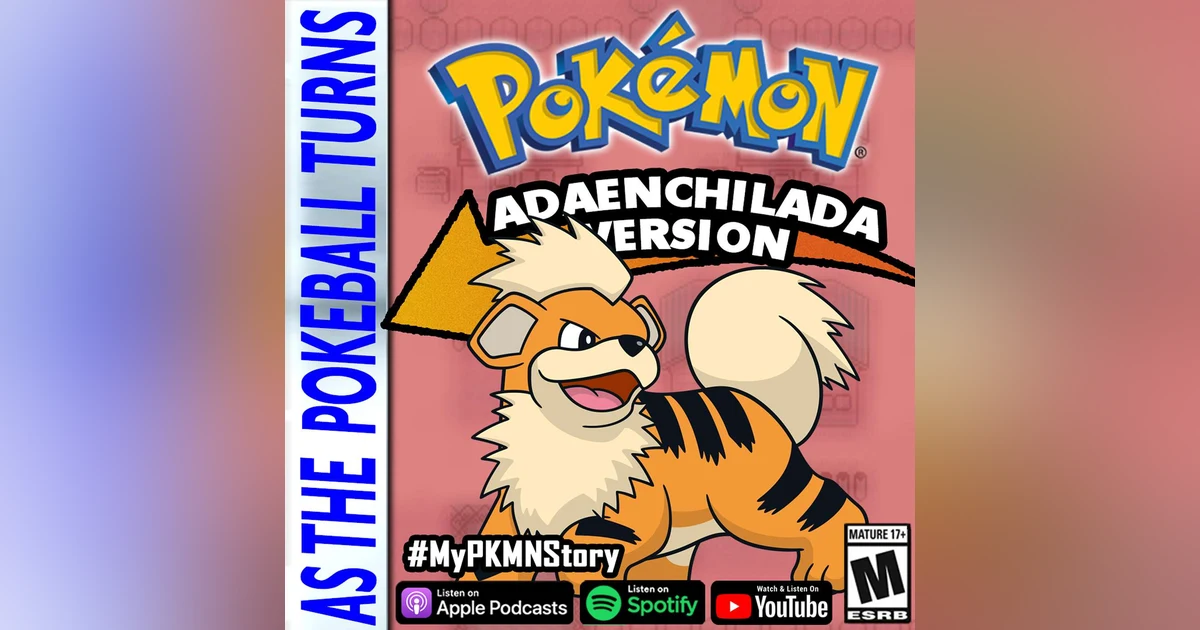 "Loyalty From the Embers of Growlithe" ft. AdaEnchilada | TRAINER'S EYE #139