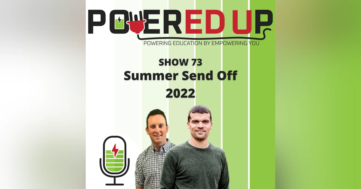 Show 73: Summer Send Off 2022