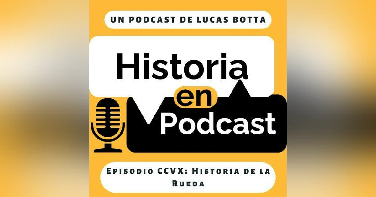 210. Historia de la Rueda
