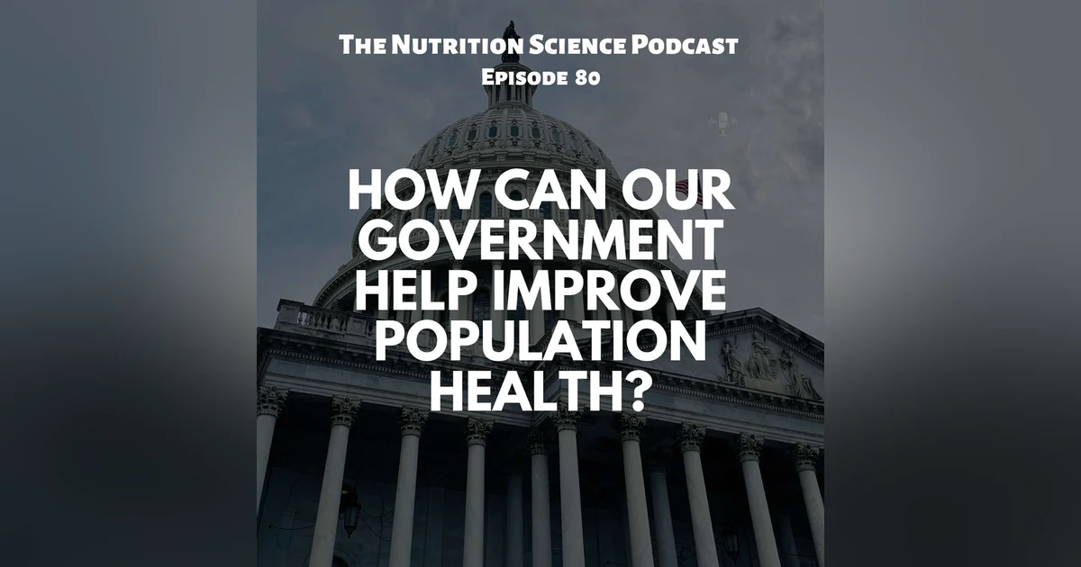 How Can Our Government Help Improve Population Health?
