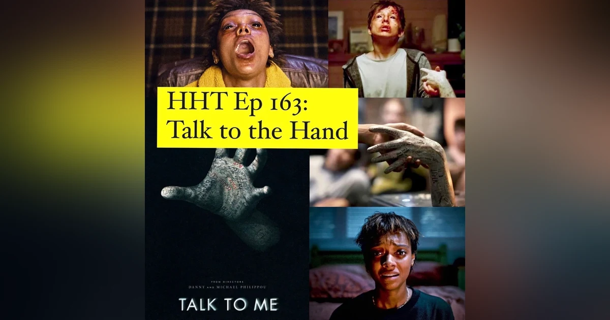 Ep 163: Talk to the Hand