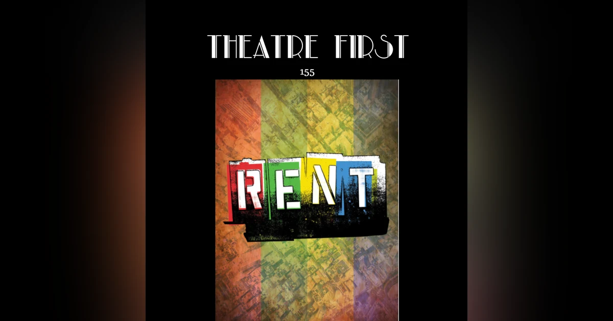 155: Rent (Chapel Off Chapel) (Review)