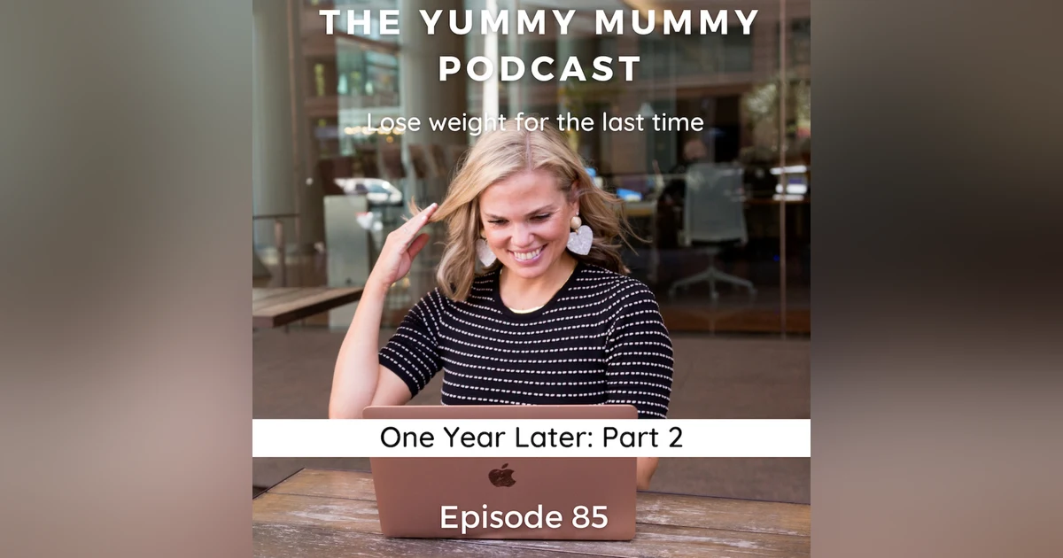 One Year Later: Part 2