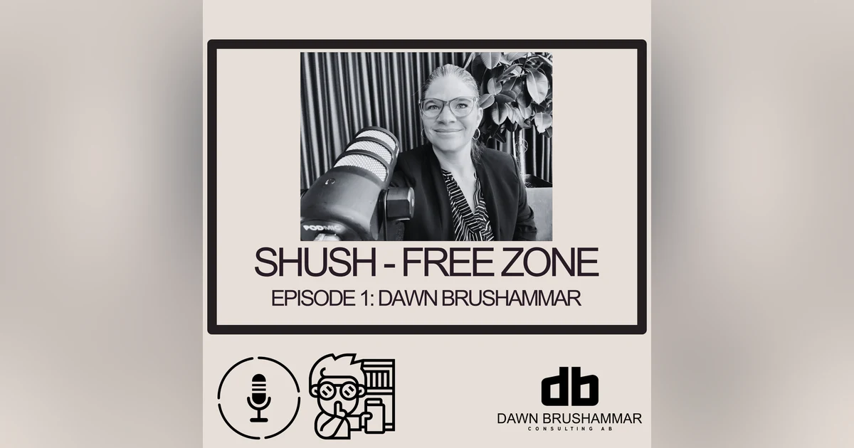 Episode 1: Dawn Brushammar - Welcome to the Zone